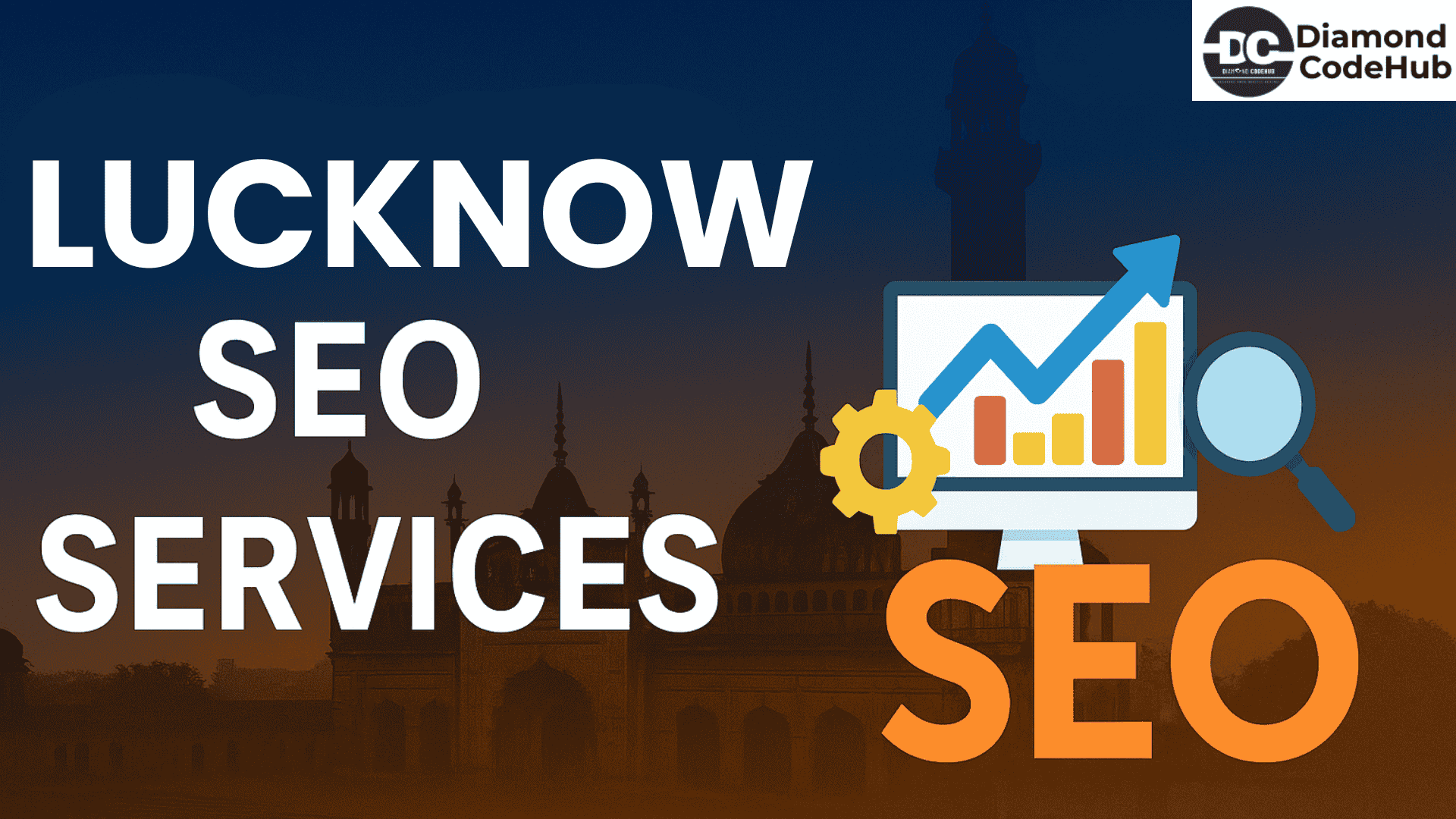 Lucknow SEO services – Boost Your Business with Diamond CodeHub