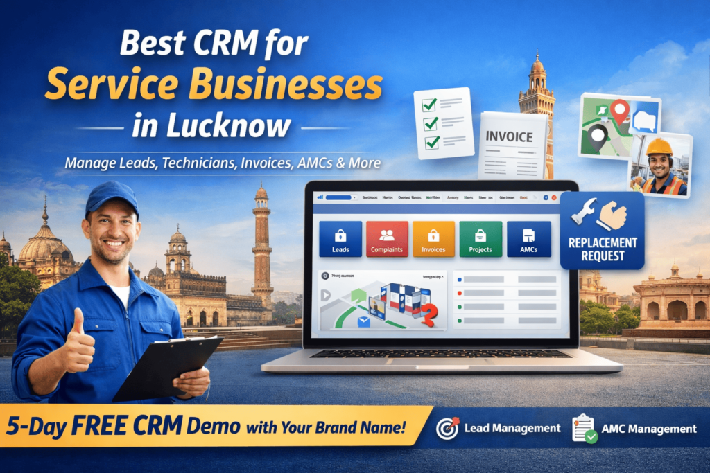 CRM for service businesses in Lucknow